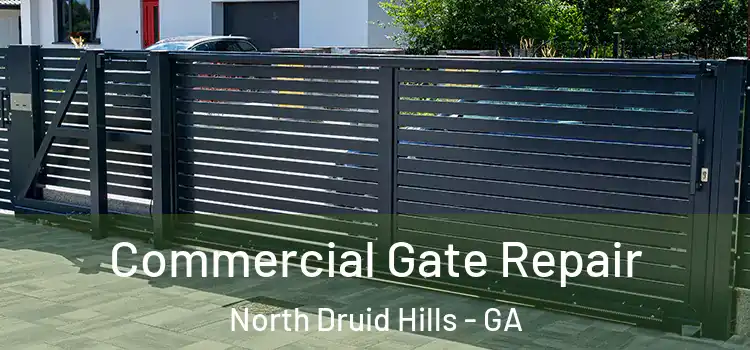 Commercial Gate Repair North Druid Hills - GA